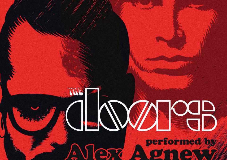 The Doors performed by Alex Agnew